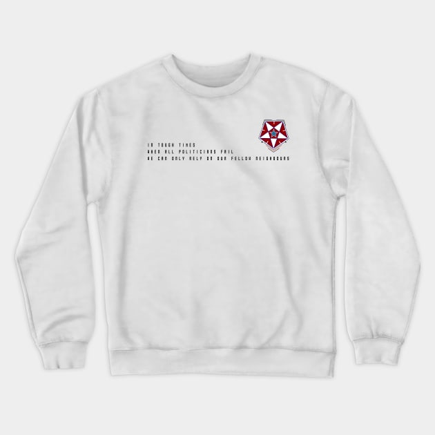 SUPPORT YOUR NEIGHBOURS Crewneck Sweatshirt by Plutocraxy